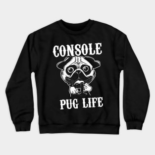 Console Pug Life Crewneck Sweatshirt